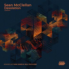 Download track Desolation (Ivan James (AZ) Remix) Sean McClellanIvan James AZ