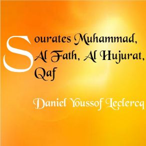 Download track Sourate Muhammad (Français-Arabe) Daniel Youssof Leclercq