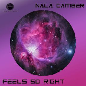 Download track Feels So Right (Radio Edit) Nala Camber