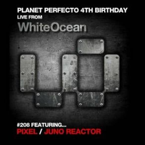 Download track Planet Perfecto 208 Paul Oakenfold