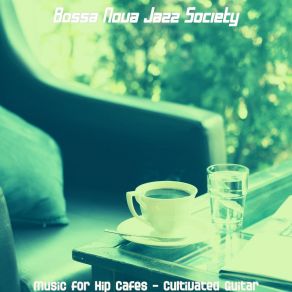 Download track Funky Moods For Cool Cafes Bossa Nova Jazz Society