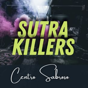 Download track Estado De Animo SUTRA KILLERS