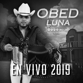 Download track Si Soy Infiel (En Vivo) Obed Luna