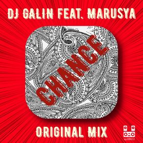 Download track Chance DJ GalinMarusya