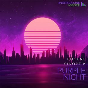 Download track Purple Night Eugene Sinoptik