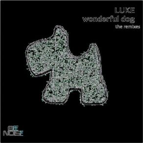 Download track Wonderful Dog (Dream Funker Remix) LukeDream Funker