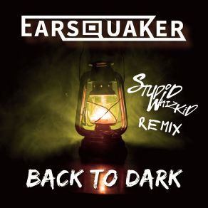 Download track Back To Dark (Stupid Whizkid Remix) Stupid Whizkid