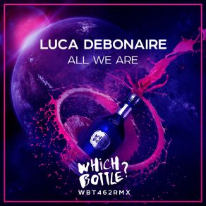 Download track All We Are (Radio Edit) Luca Debonaire