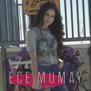 Download track Gitmem Ece Mumay