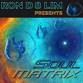 Download track Soul Matrix (H Moon Mix) Ron D 8 Lim