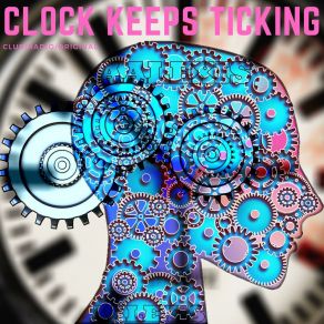 Download track Clock Keeps Ticking (Original Extended Mix) Aalexis