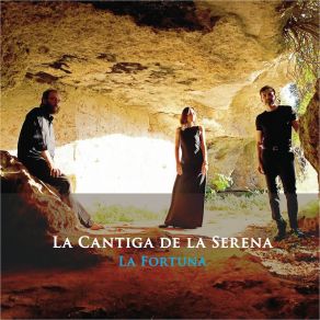 Download track La Fortuna La Cantiga De La Serena