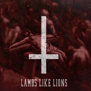 Download track Dust Lambs Like Lions