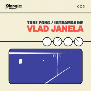 Download track Tone Pong (Original Mix) Vlad Janela