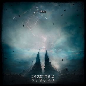 Download track My World (Original Mix) Inceptum