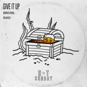 Download track Give It Up (Romy Black Remix) Buried King