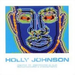 Download track Soulstream Holly Johnson