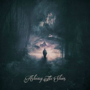 Download track All In Vain Asking The Skies