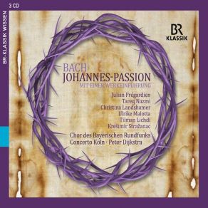 Download track Das Symbol Des Kreuzes Peter Dijkstra, Chor Des Bayerischen Rundfunks, Concerto Köln, Julian Pregardien, Gert Heidenreich, Christian Baumann