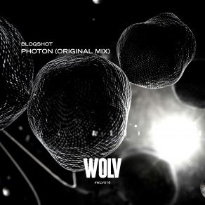 Download track Photon (Original Mix) Bloqshot