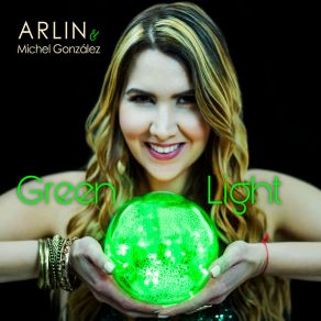 Download track Green Light (Spanish Version; Remastered) Arlin