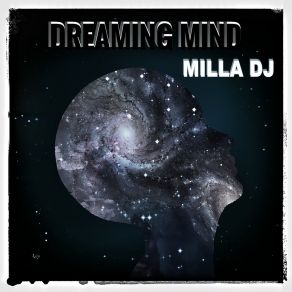 Download track Dreaming Mind (Extended Version) DJ Milla