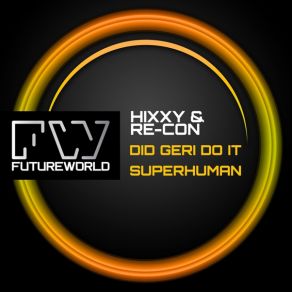 Download track Superhuman Hixxy & Re - Con