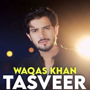 Download track Tasveer Waqas Khan