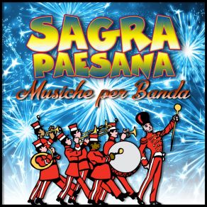 Download track Sagra Paesana (Tarantella) Complesso Bandistico