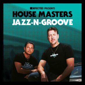 Download track The Light (UBP Classic Mix) Jazz 'N'Groove, HOUSE MASTERS, DefectedMichelle Weeks