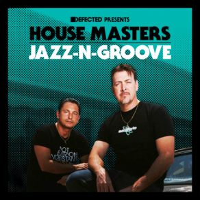 Download track Over Like A Fat Rat [Jazz-N-Groove Classic Mix] Jazz 'N'Groove, HOUSE MASTERS, DefectedFonda Rae, Community