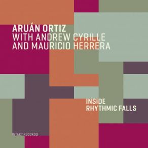 Download track Inside Rhythmic Falls, Pt. 2 (Echoes) Aruán Ortiz, Andrew Cyrille, Mauricio HerreraEchoes