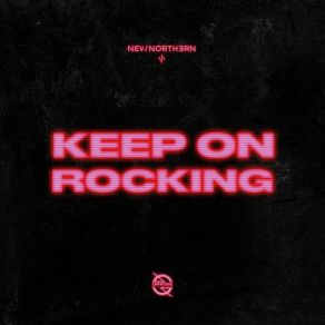 Download track Keep On Rocking (Extended Mix) New Northern