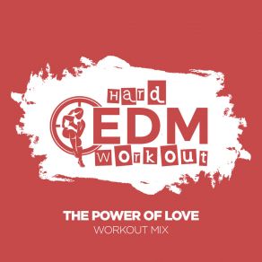 Download track The Power Of Love (Instrumental Workout Mix 140 Bpm) Hard EDM Workout