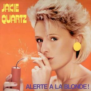 Download track Alerte A La Blonde Jakie Quartz