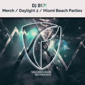 Download track Miami Beach Parties DJ Buk