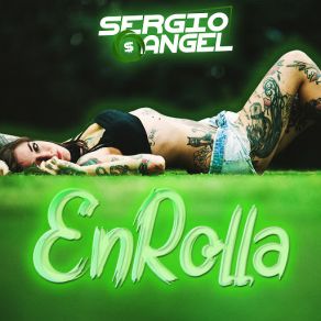 Download track Enrolla Sergio Angel