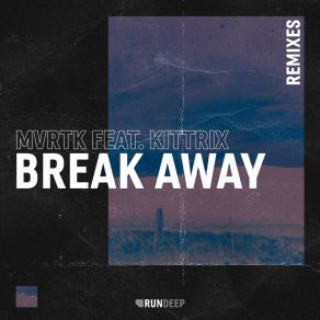 Download track Break Away (Chris Simon Remix) KittrixChris Simon