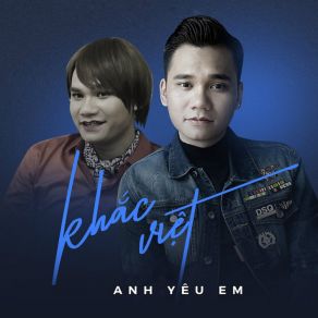 Download track Anh Yeu Em Khac Viet