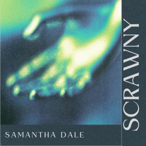 Download track Scrawny Samantha Dale