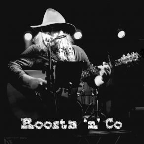 Download track Listen To The Wind Blow (Live) Roosta 'n' Co