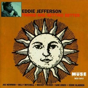 Download track Things Are Getting Better Eddie Jefferson