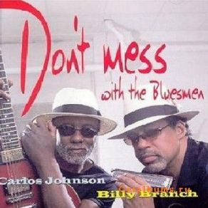 Download track Shade Tree Mechanic Billy Branch, Carlos Johnson