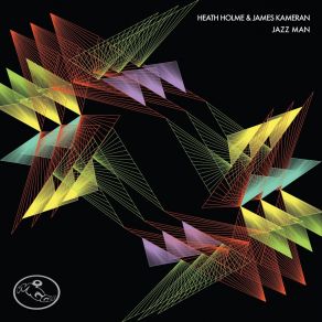 Download track Jazz Man (Heath Holme Remix) James Kameran