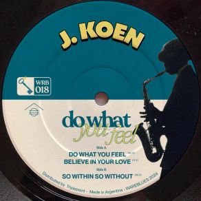 Download track Believe In Your Love J. Koen