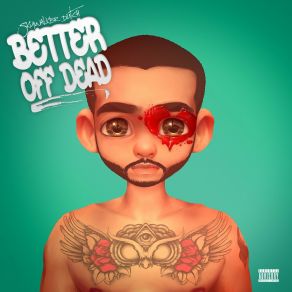 Download track Better Off Dead Skywalker Dutch