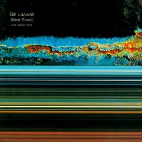 Download track Sombre Stream Bill Laswell