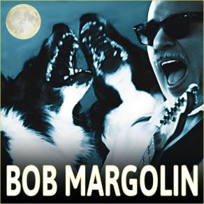 Download track Dallas Bob Margolin