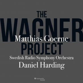 Download track Der Fliegende Holländer, WWV 63: Ouverture Sveriges Radios Symfoniorkester, Daniel Harding, The Wagner Project