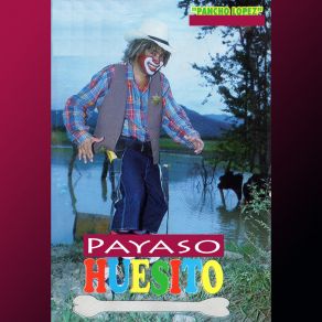 Download track Speedy Gonzalez Payaso Huesito